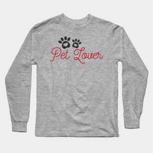 pet lovers Long Sleeve T-Shirt